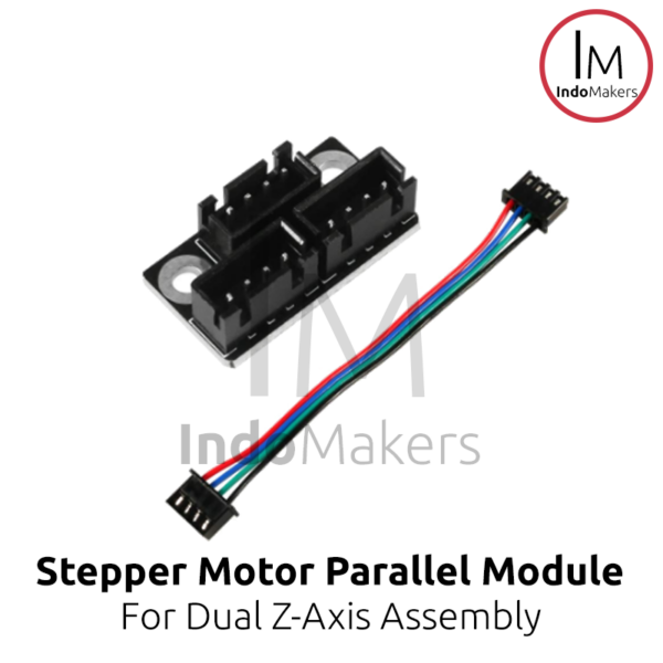 Parallel Module Stepper Motor for 3D Printer Dual Z-Axis – Indomakers
